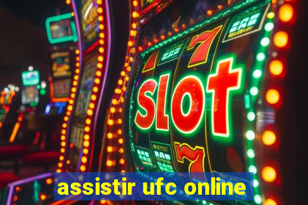 assistir ufc online